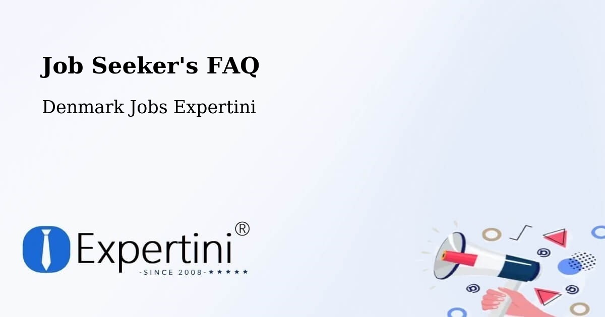 Job Seeker FAQ – Brovst - Denmark Jobs Expertini