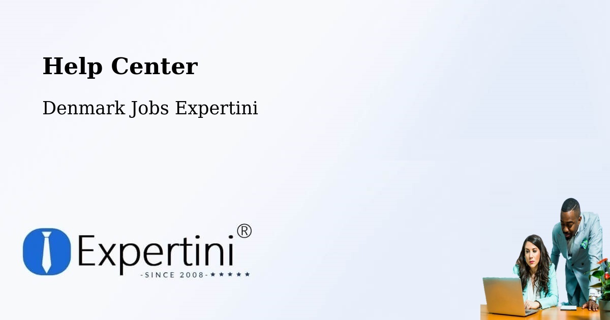 Help Center – Brovst - Denmark Jobs Expertini