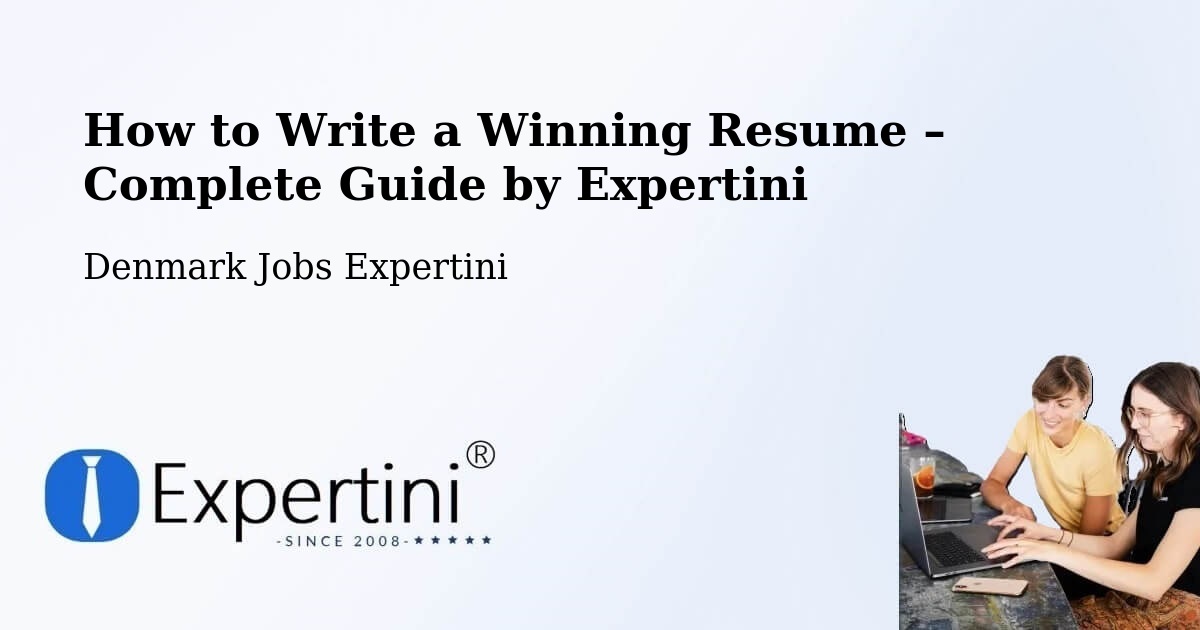 Resume Writing Guide for Job Seekers – Brovst - Brovst, Denmark Jobs Expertini